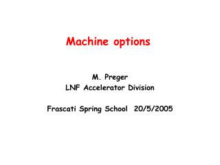 Machine options