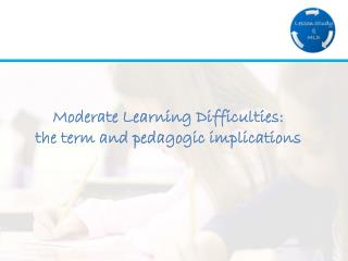 Moderate Learning Difficulties: the term and pedagogic implications