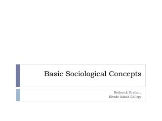 Basic Sociological Concepts