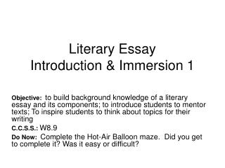 Literary Essay Introduction &amp; Immersion 1