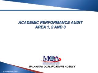 ACADEMIC PERFORMANCE AUDIT AREA 1, 2 AND 3