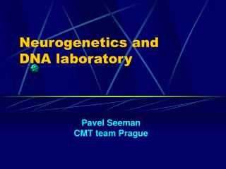 Neurogenetics and DNA laboratory