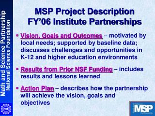 MSP Project Description FY’06 Institute Partnerships