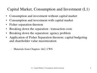 Capital Market, Consumption and Investment (L1)