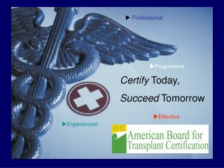 Certify Today, Succeed Tomorrow
