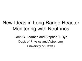 New Ideas in Long Range Reactor Monitoring with Neutrinos