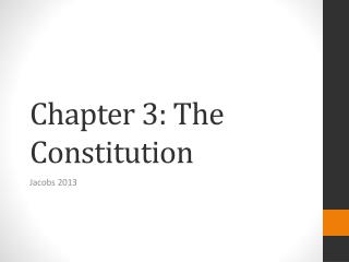 Chapter 3: The Constitution