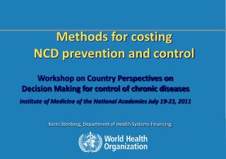 Methods for costing NCD prevention and control