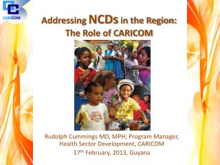 Addressing NCDs in the Region: The Role of CARICOM