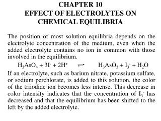 CHAPTER 10 EFFECT OF ELECTROLYTES ON CHEMICAL EQUILIBRIA