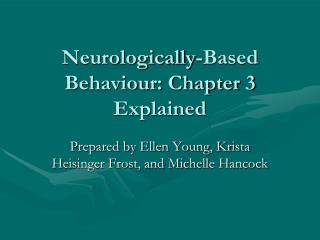 Neurologically-Based Behaviour: Chapter 3 Explained
