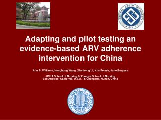 Adapting and pilot testing an evidence-based ARV adherence intervention for China