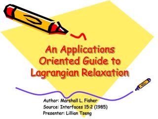 An Applications Oriented Guide to Lagrangian Relaxation