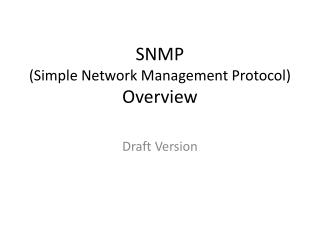 SNMP (Simple Network Management Protocol) Overview