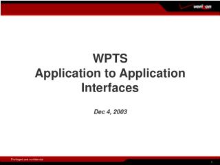 WPTS Application to Application Interfaces Dec 4, 2003