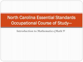 North Carolina Essential Standards Occupational Course of Study —