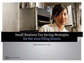 Small Business Tax Saving Strategies for the 2012 Filing Season
