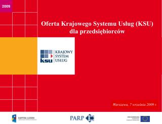 Oferta Krajowego Systemu Usług (KSU) dla przedsiębiorców