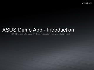 ASUS Demo App - Introduction