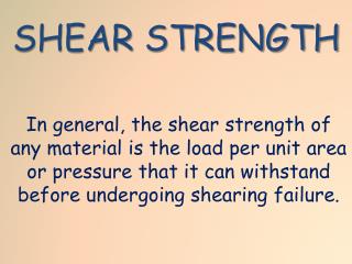 SHEAR STRENGTH
