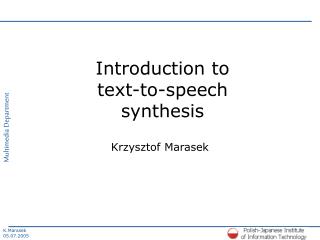 Introduction to text-to-speech synthesis