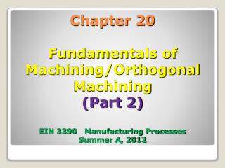 20.4 Orthogonal Machining (Two Forces)