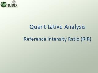 Quantitative Analysis Reference Intensity Ratio (RIR)