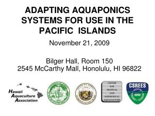 ADAPTING AQUAPONICS SYSTEMS FOR USE IN THE PACIFIC ISLANDS