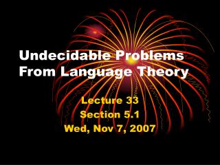 Undecidable Problems From Language Theory