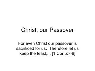 Christ, our Passover