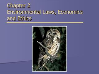 Chapter 2 Environmental Laws, Economics and Ethics
