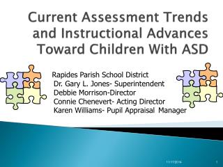 Current Assessment Trends and Instructional Advances Toward Children With ASD