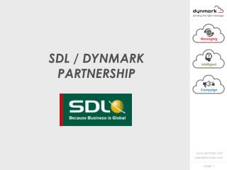 SDL / DYNMARK PARTNERSHIP