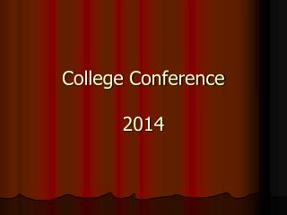 College Conference 2014