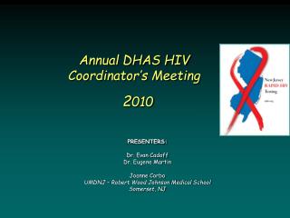 Annual DHAS HIV Coordinator’s Meeting 2 010