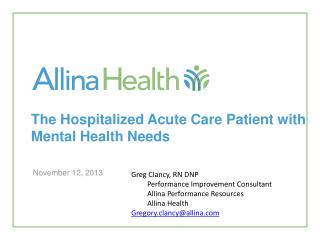 The Hospitalized Acute Care Patient with Mental Health Needs