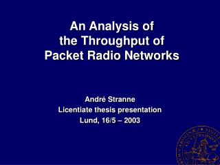 An Analysis of the Throughput of Packet Radio Networks