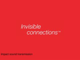 Impact sound transmission