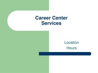 Career Center Services