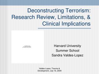 Deconstructing Terrorism: Research Review, Limitations, &amp; Clinical Implications