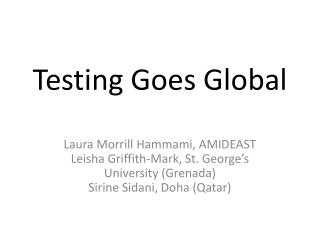 Testing Goes Global