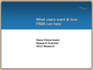 What users want &amp; how FRBR can help