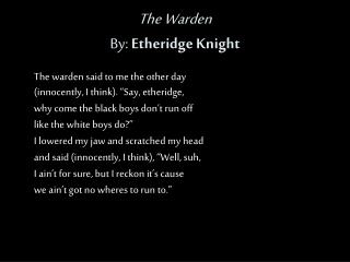 The Warden By: Etheridge Knight