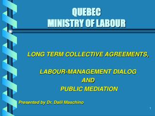 QUEBEC MINISTRY OF LABOUR