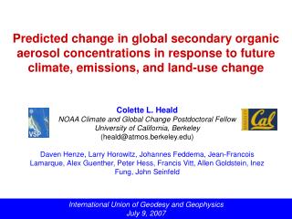 Colette L. Heald NOAA Climate and Global Change Postdoctoral Fellow