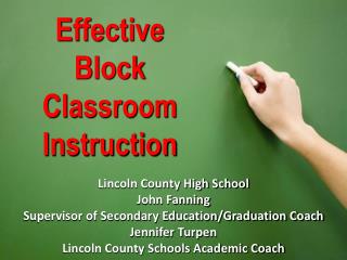 Effective Block Classroom Instruction