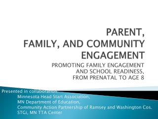 PARENT, FAMILY, AND COMMUNITY ENGAGEMENT