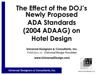 The Effect of the DOJ’s Newly Proposed ADA Standards (2004 ADAAG) on Hotel Design