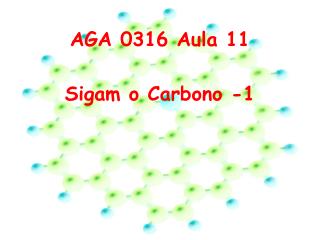 AGA 0316 Aula 11 Sigam o Carbono -1