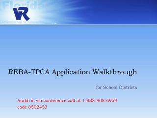 REBA-TPCA Application Walkthrough
